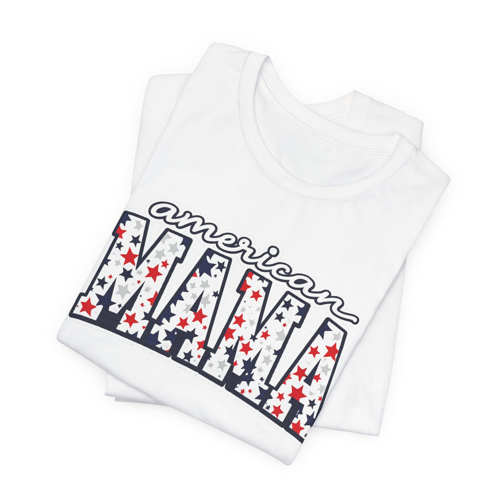 American Mama T-Shirt — Patriotic Stars & Stripes Mom Tee