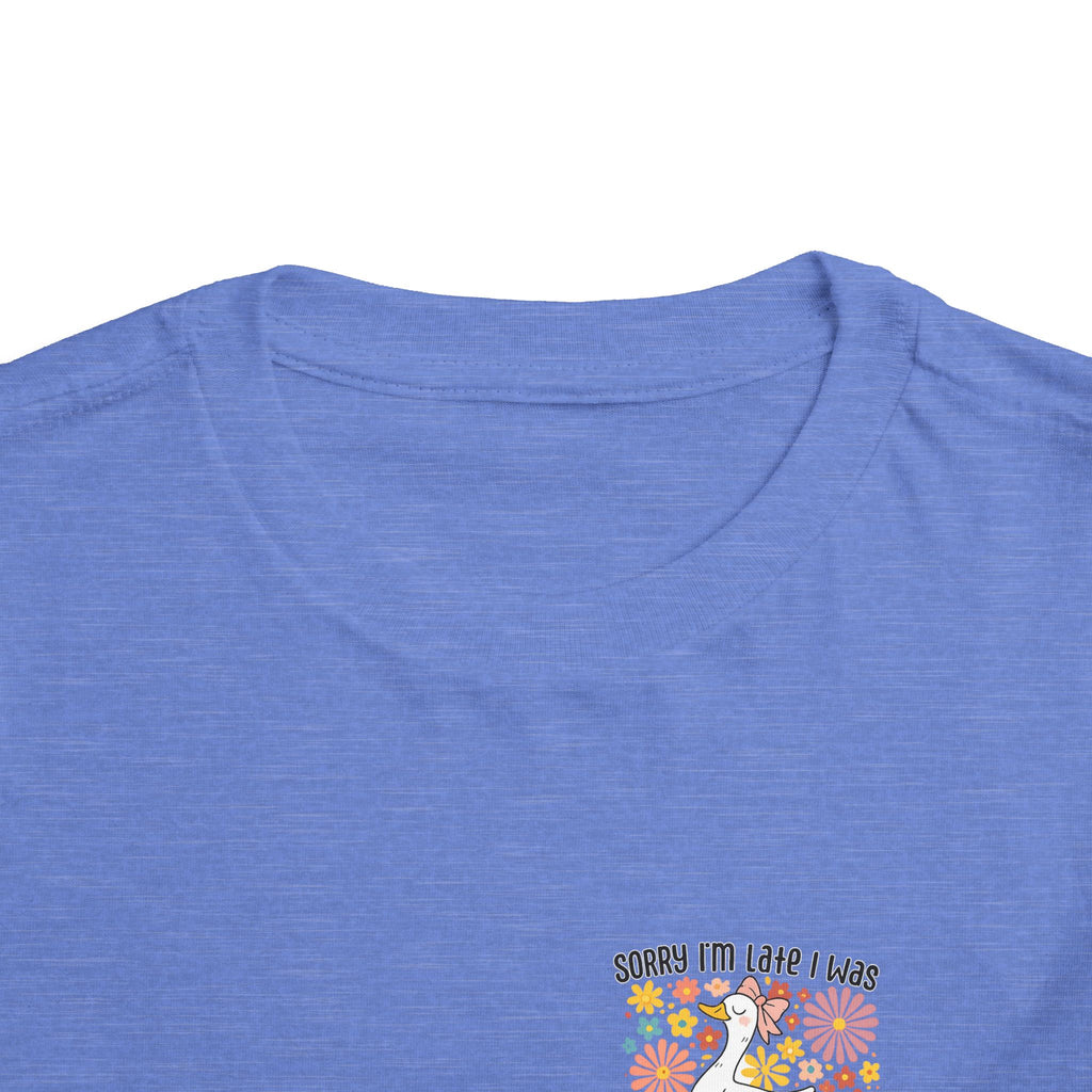 Toddler Tee — “Sorry I’m Late I Was Dilly Dallying” Cute Floral Duck Shirt
