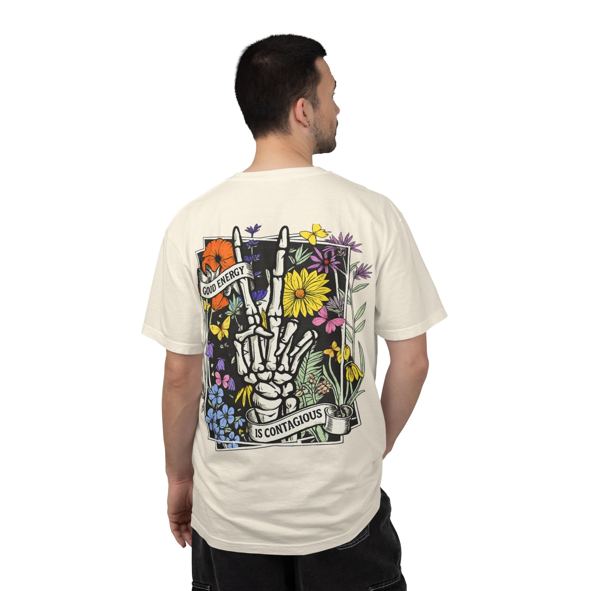 Good Energy Is Contagious T-Shirt — Floral Skeleton Back Graphic