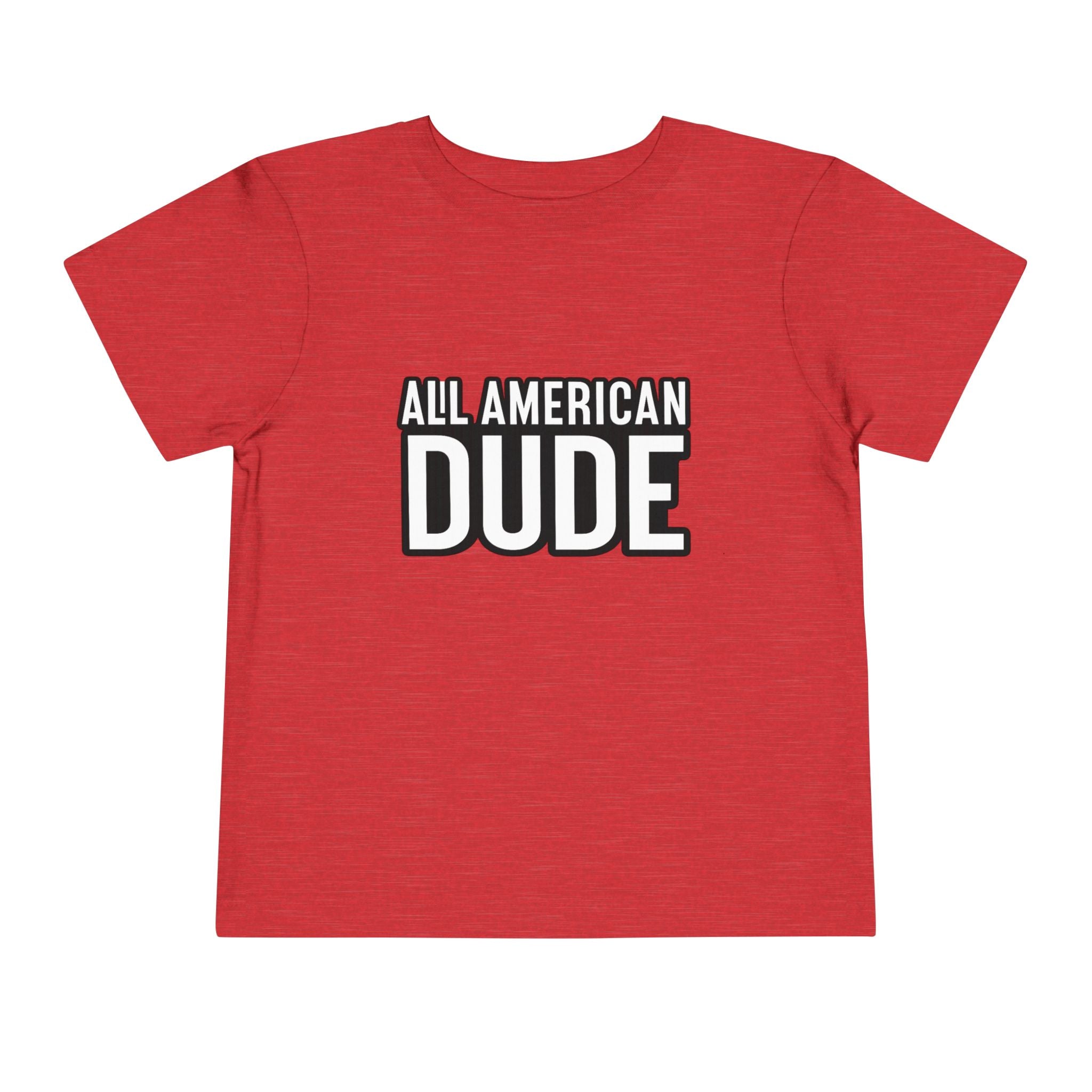 Toddler Tee — "All American Dude" Patriotic Baby Shirt