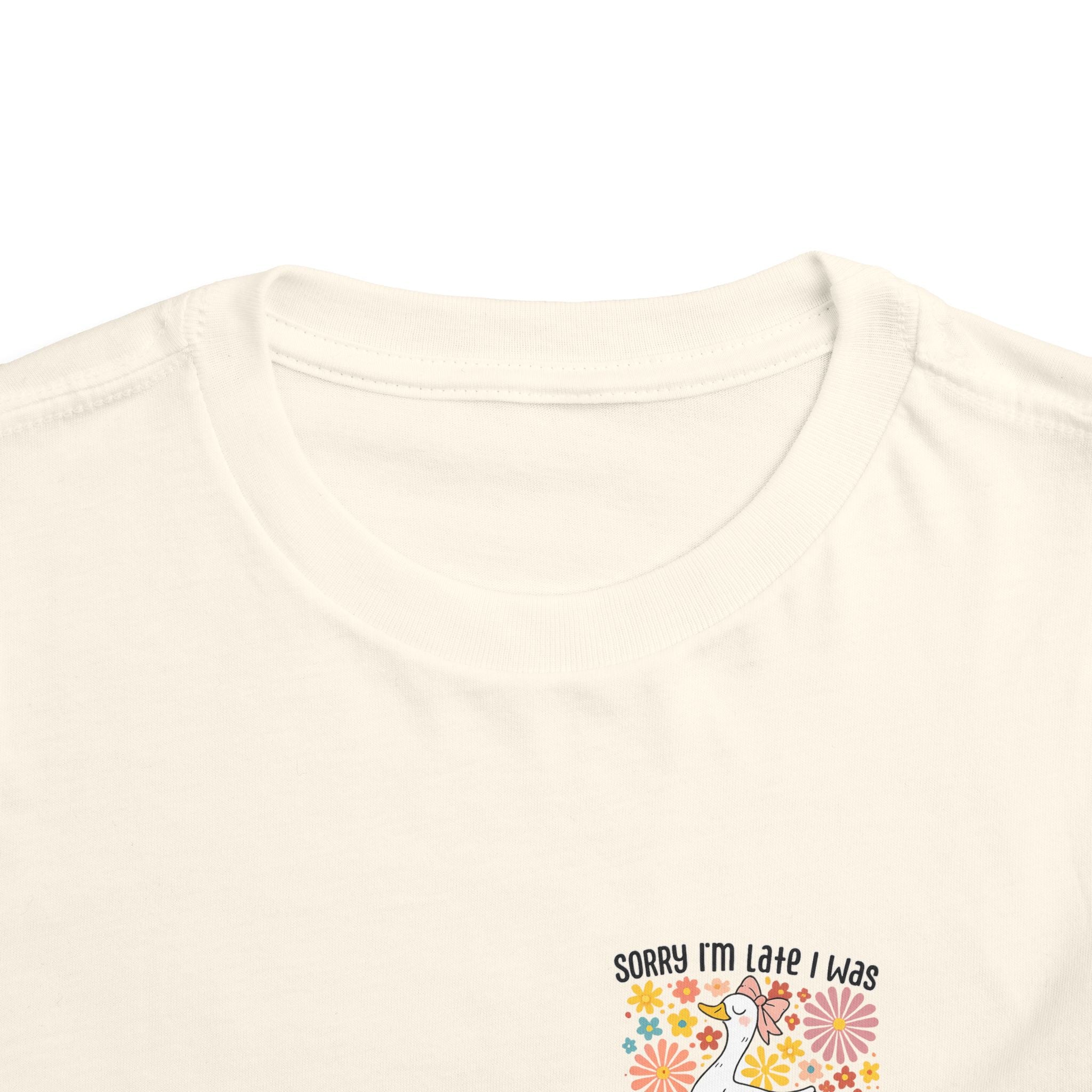 Toddler Tee — “Sorry I’m Late I Was Dilly Dallying” Cute Floral Duck Shirt