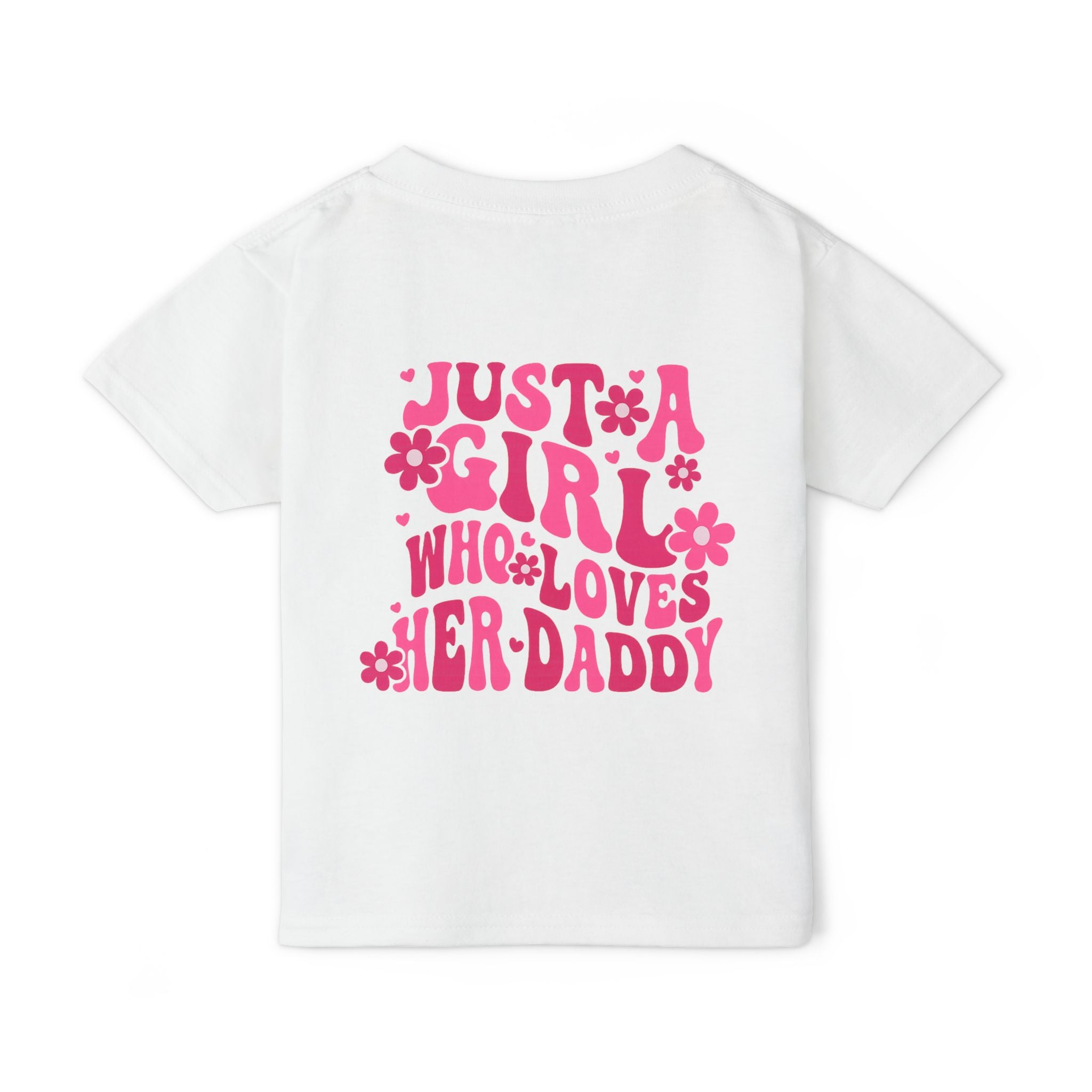 Toddler T-Shirt — "Just a Girl Who Loves Her Daddy" Pink Flower Design