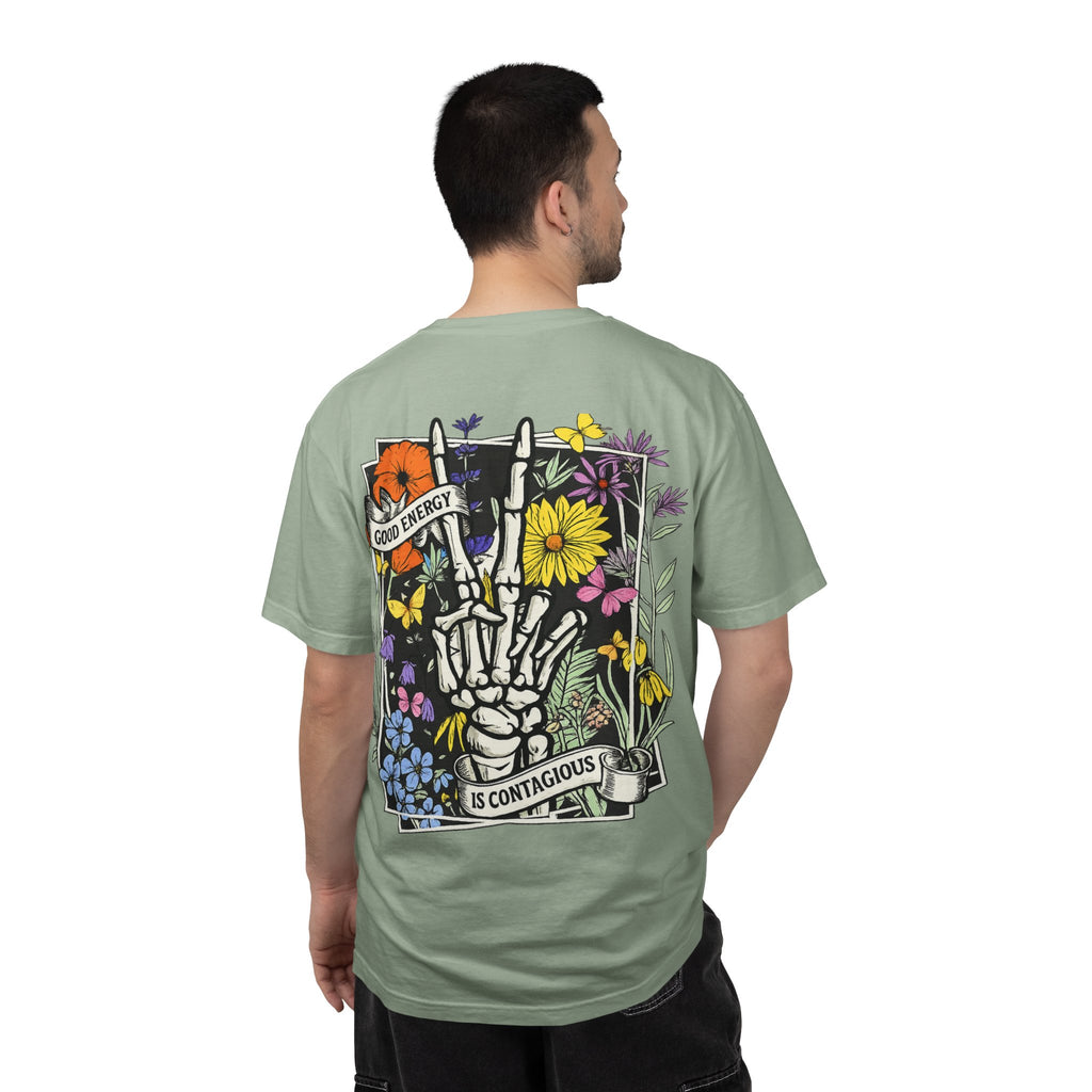 Good Energy Is Contagious T-Shirt — Floral Skeleton Back Graphic