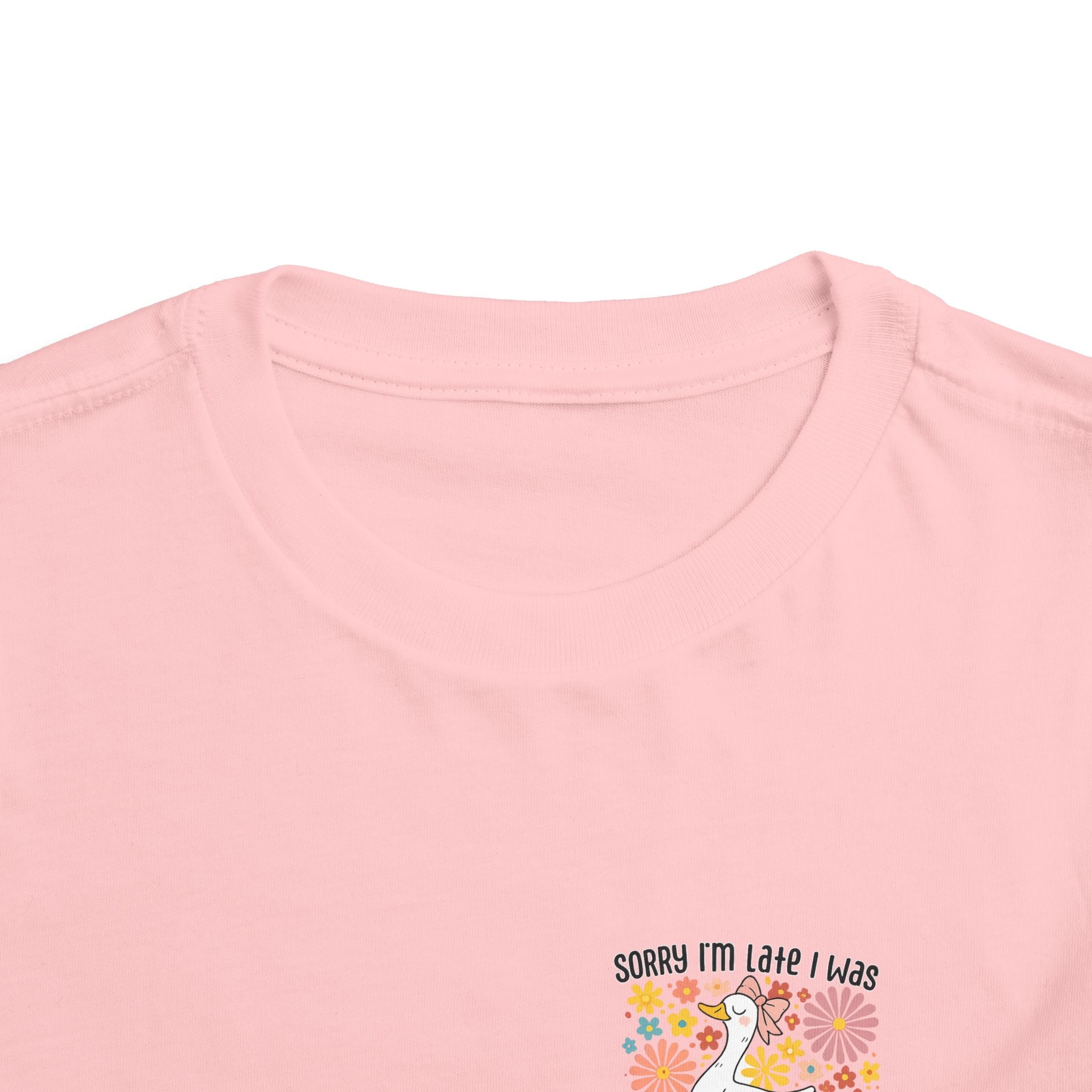 Toddler Tee — “Sorry I’m Late I Was Dilly Dallying” Cute Floral Duck Shirt