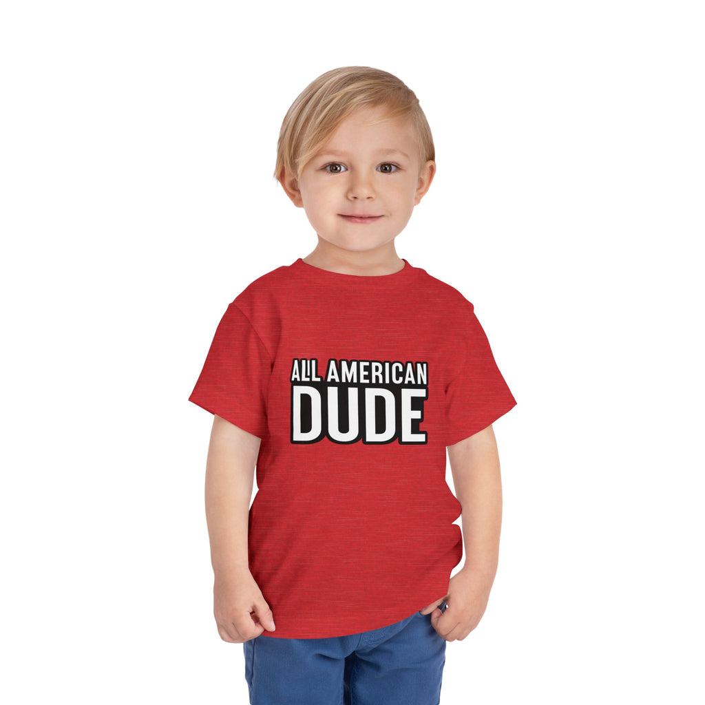 Toddler Tee — "All American Dude" Patriotic Baby Shirt