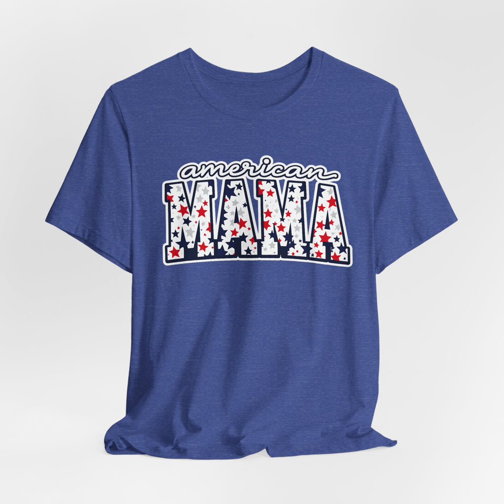 American Mama T-Shirt — Patriotic Stars & Stripes Mom Tee