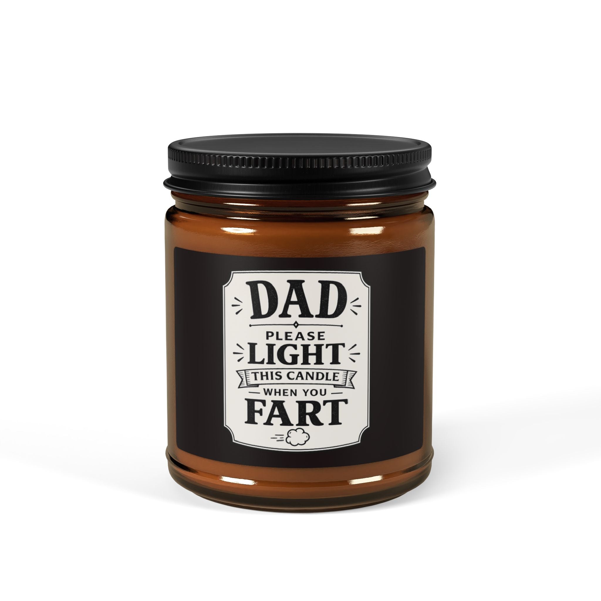 Dad 'Please Light This Candle When You Fart' Soy Candle — Amber Jar, Funny Gag Gift