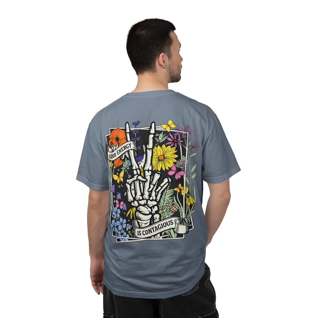 Good Energy Is Contagious T-Shirt — Floral Skeleton Back Graphic