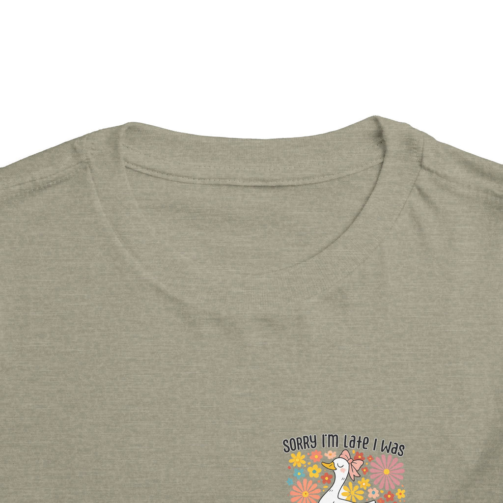 Toddler Tee — “Sorry I’m Late I Was Dilly Dallying” Cute Floral Duck Shirt