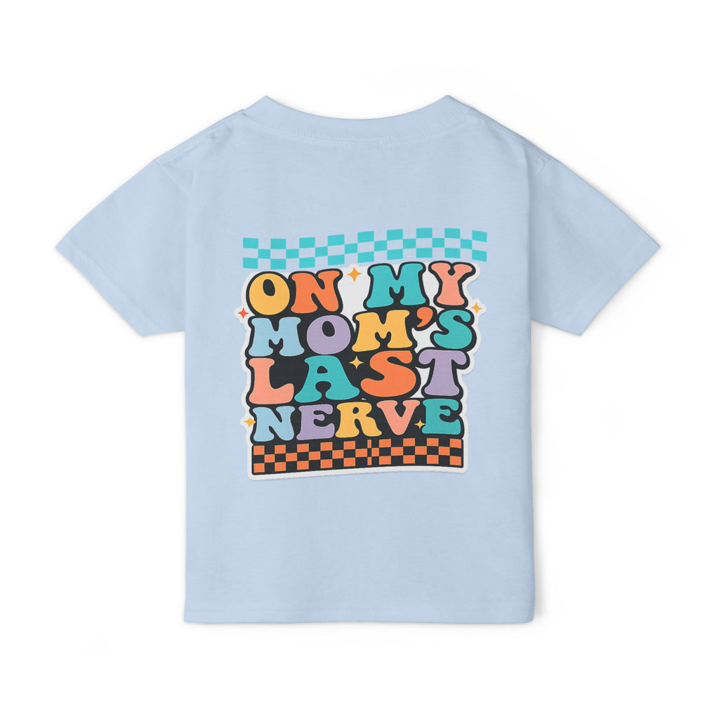 Kid Life Toddler T‑Shirt — 'On My Mom's Last Nerve' Retro Graphic Tee