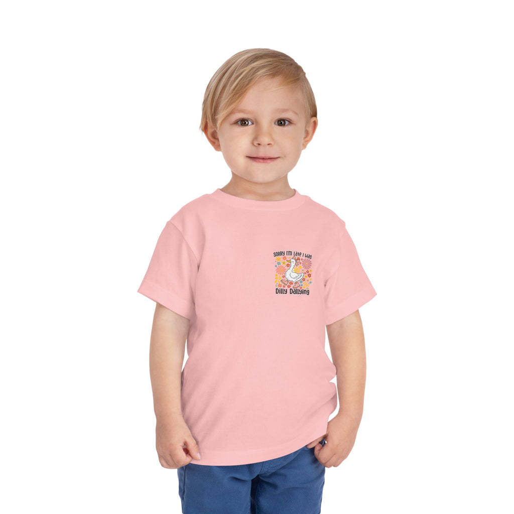 Toddler Tee — “Sorry I’m Late I Was Dilly Dallying” Cute Floral Duck Shirt