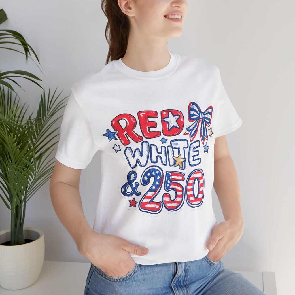 Patriotic "Red White & 250" Tee — 4th of July USA Graphic T-Shirt
