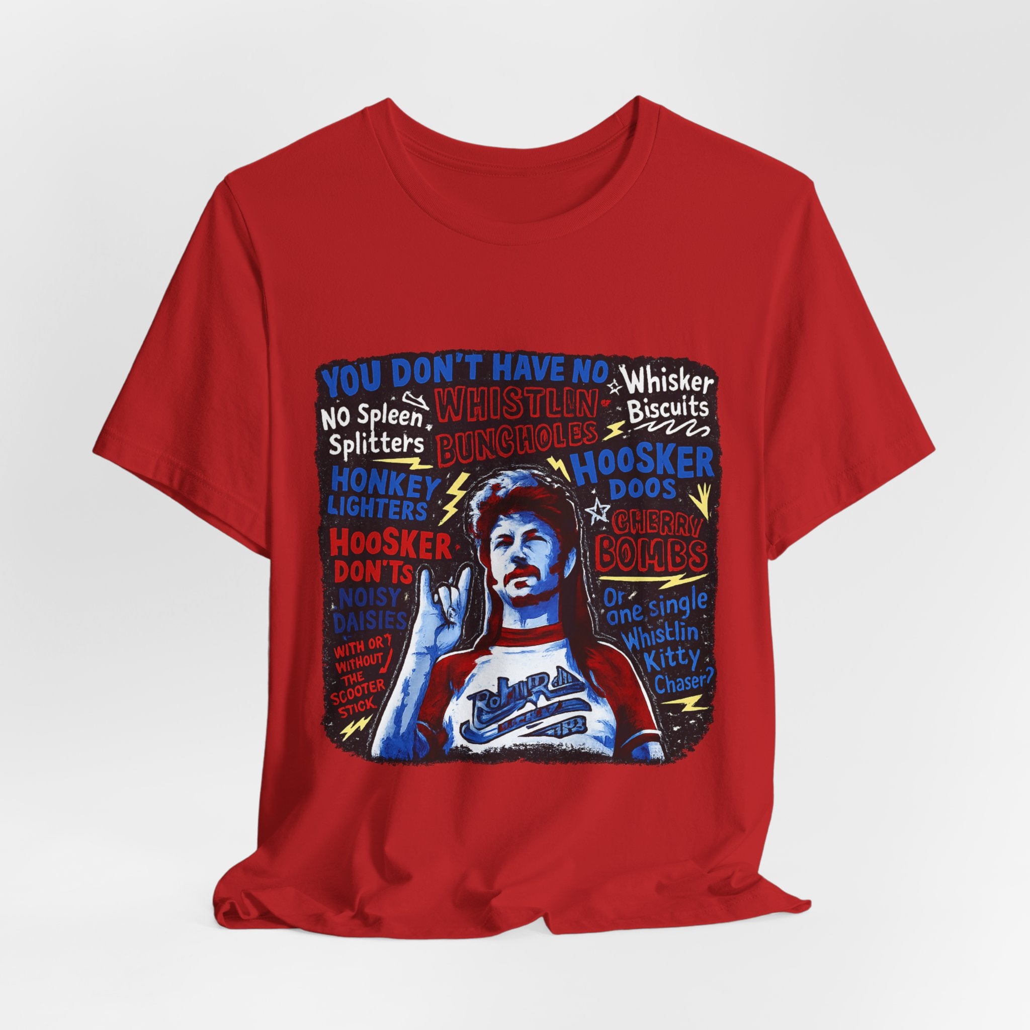 T-Shirt — Retro Movie Quote Graphic Tee ("You Don't Have No")