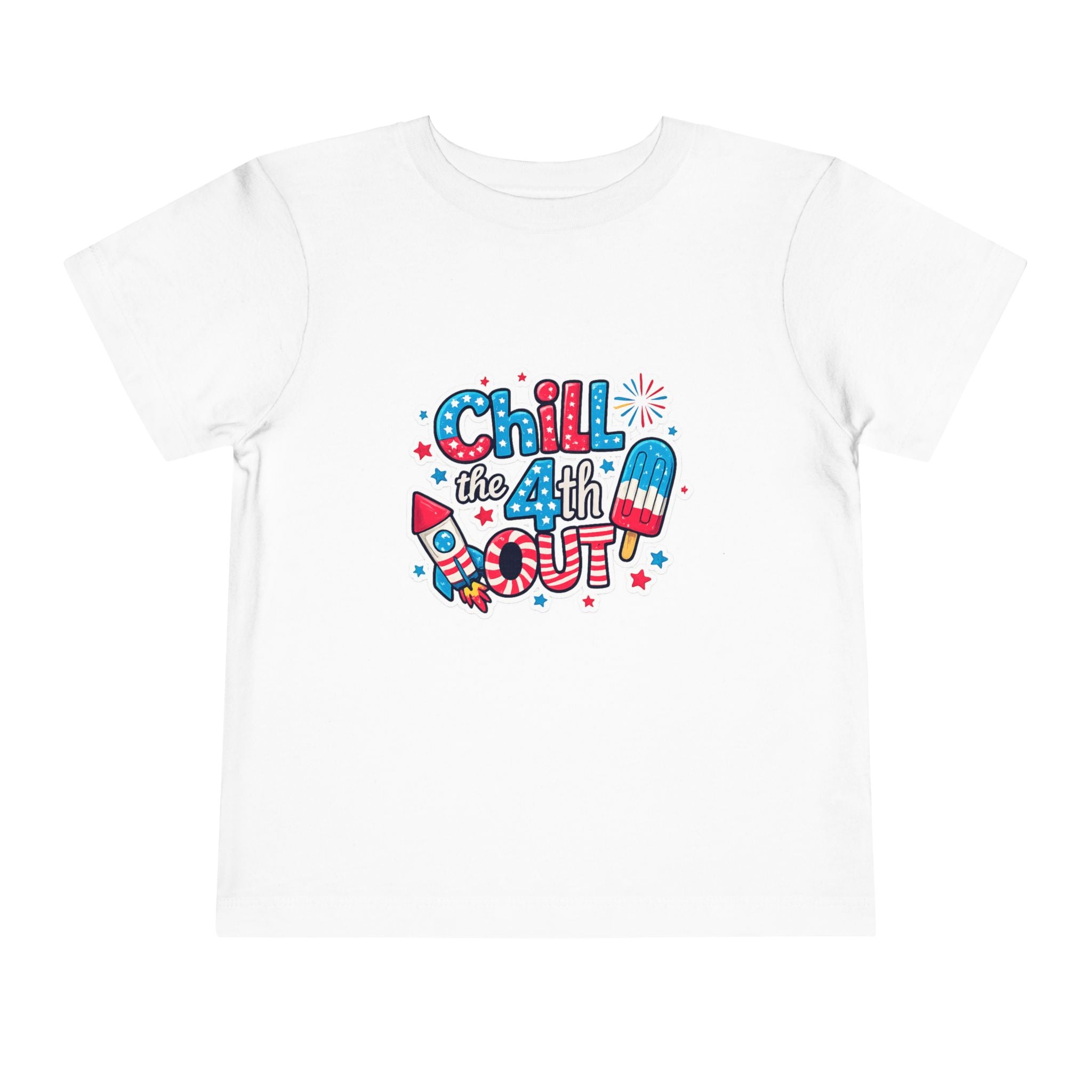Chill the 4th Out Toddler Tee — Patriotic 4th of July Kids Shirt