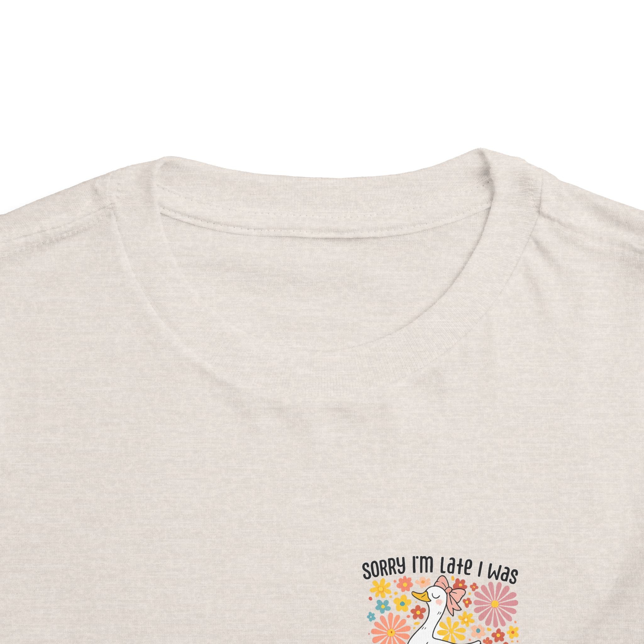 Toddler Tee — “Sorry I’m Late I Was Dilly Dallying” Cute Floral Duck Shirt