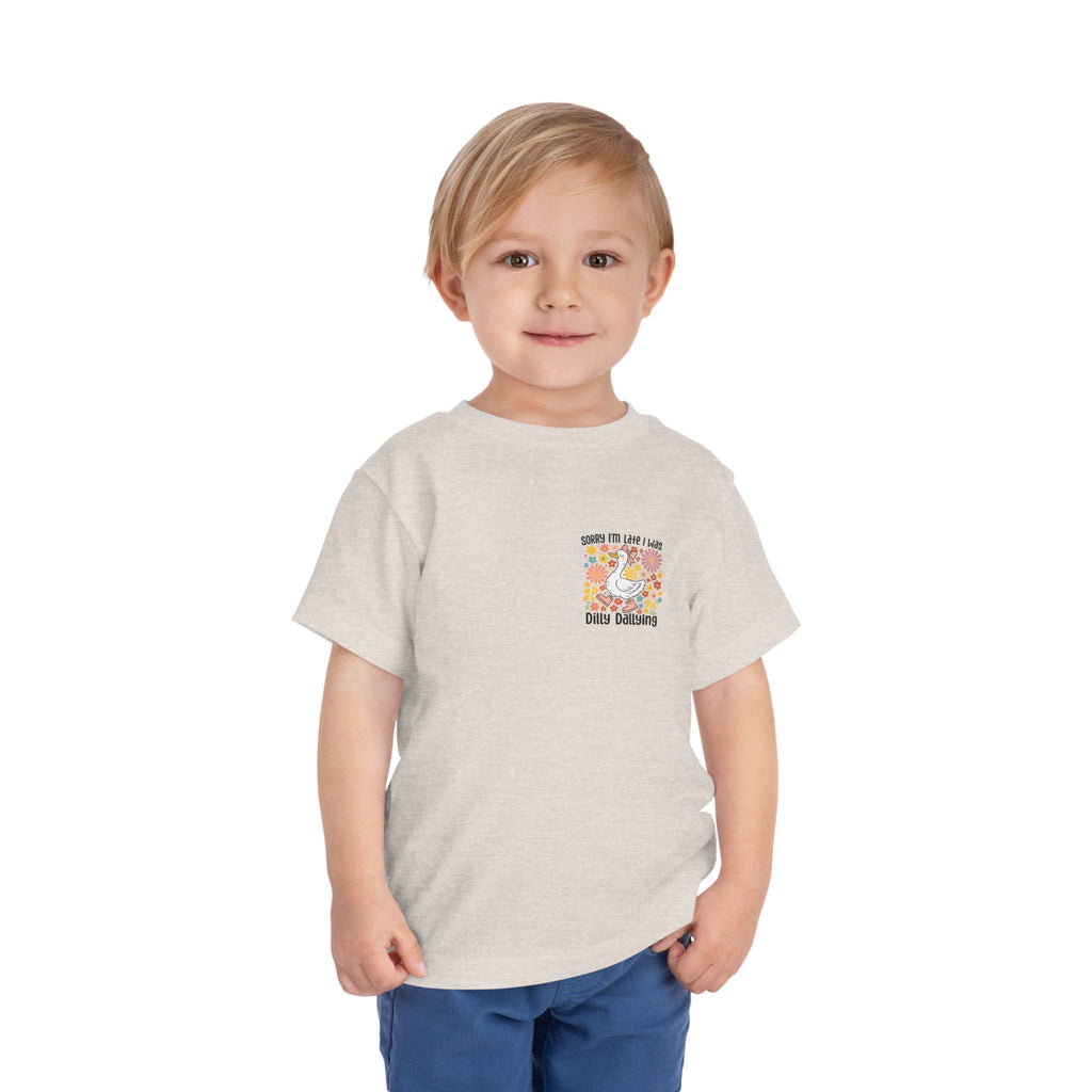 Toddler Tee — “Sorry I’m Late I Was Dilly Dallying” Cute Floral Duck Shirt